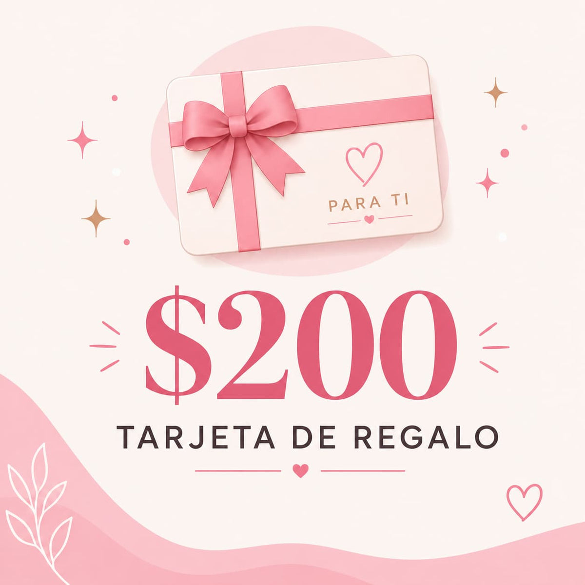 Tarjeta de regalo de $200 MXN